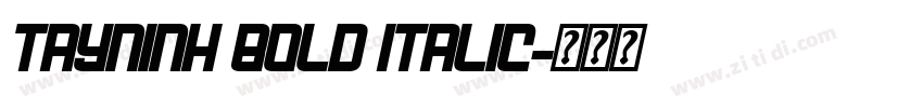 Tayninh Bold Italic字体转换